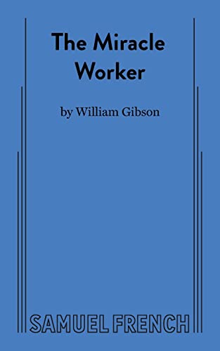 Beispielbild fr The Miracle Worker: A Play in Three Acts zum Verkauf von Wonder Book