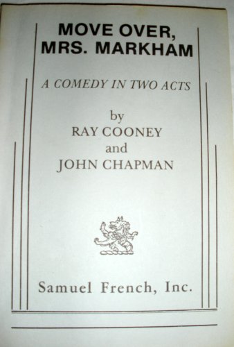 Imagen de archivo de Move over, Mrs Markham : A Comedy in Two Acts a la venta por Better World Books: West