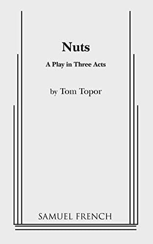 Stock image for Nuts (a Play in Three acts) for sale by DR Fine Arts