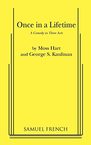 Once in a Lifetime (9780573613388) by Moss Hart; George S. Kaufman