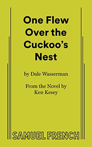 Beispielbild fr One Flew over the Cuckoo's Nest : A Play in Two Acts zum Verkauf von Vashon Island Books