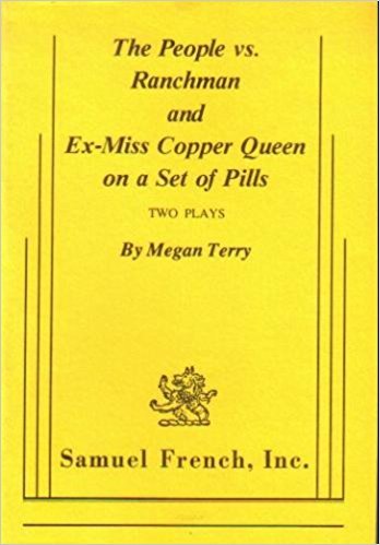 Stock image for The People vs. Ranchman - Ex-Miss Copper Queen on a Set of Pills: Two Plays for sale by GOMEDIA