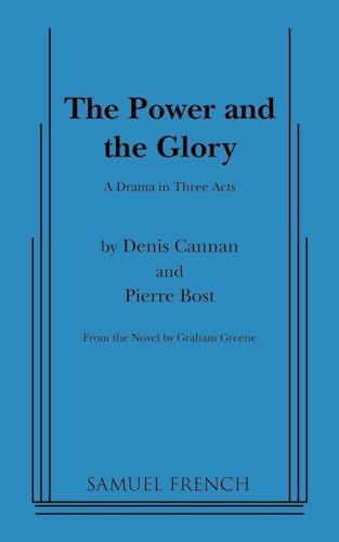 Beispielbild fr The Power and the Glory (A Play) zum Verkauf von BooksRun