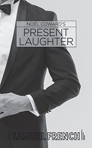Beispielbild fr Present Laughter: a Light Comedy in Three Acts zum Verkauf von BooksRun