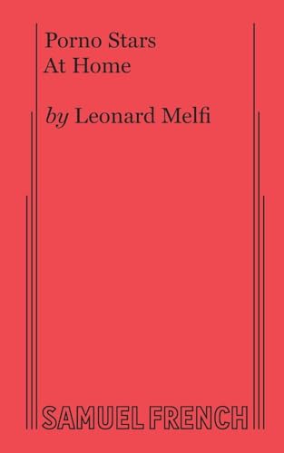 Porno stars at home: A comedy-drama (9780573614460) by Melfi, Leonard