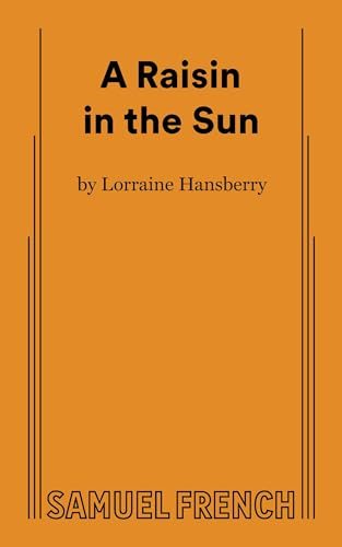 9780573614637: Lorraine Hansberry'S A Raisin In The Sun.