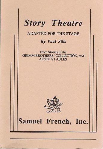 Imagen de archivo de Story Theatre: Adapted for the Stage a la venta por Front Cover Books