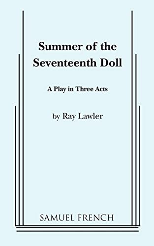 Stock image for Summer of the Seventeenth Doll A Play in 3 Acts for sale by PBShop.store US