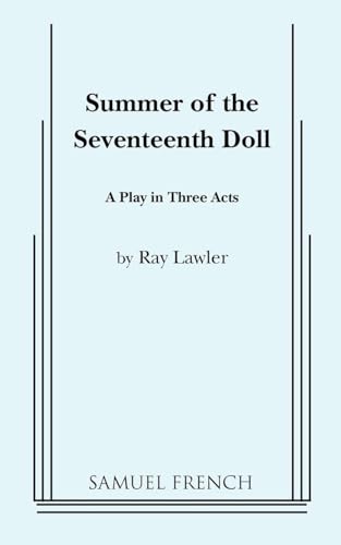 Stock image for Summer of the Seventeenth Doll A Play in 3 Acts for sale by PBShop.store US