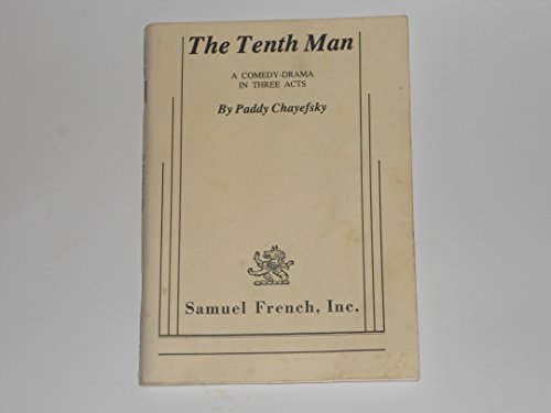 9780573616389: The Tenth Man (A Comedy-Drama In Three Acts)