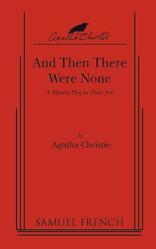 Stock image for And Then There Were None : A mystery play script in three acts for sale by Books of the Smoky Mountains