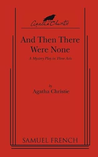 Stock image for And Then There Were None : A mystery play script in three acts for sale by Books of the Smoky Mountains