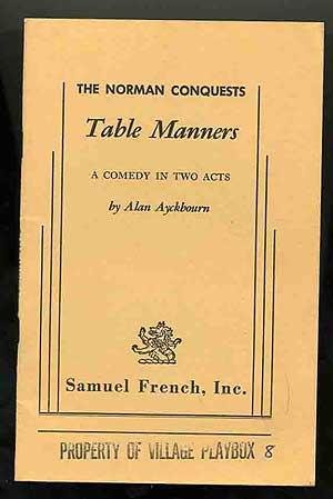 9780573617157: The Norman Conquests Table Manners A Comedy in Two Acts
