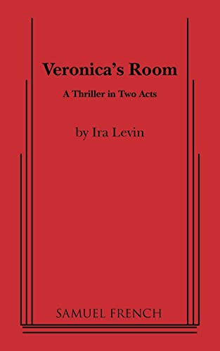 9780573617577: Veronica's Room: A Thriller in Two Acts