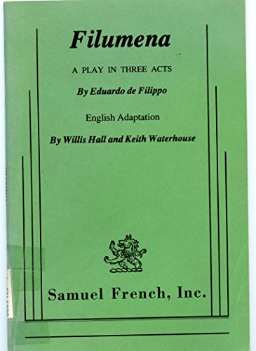 Imagen de archivo de Filumena: a Play in Three Acts a la venta por Better World Books