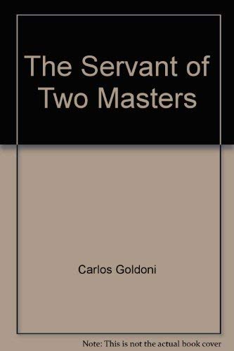 Stock image for The Servant of Two Masters for sale by Wonder Book