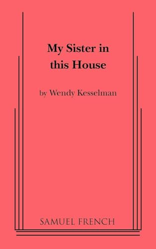 My Sister in This House - Kesselman, Wendy