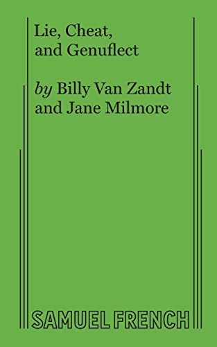 Imagen de archivo de Lie, cheat, and genuflect: A comedy by Van Zandt, William a la venta por GOMEDIA