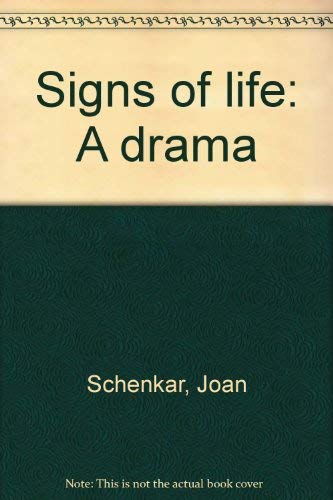 Stock image for Signs of life: A drama for sale by The Yard Sale Store
