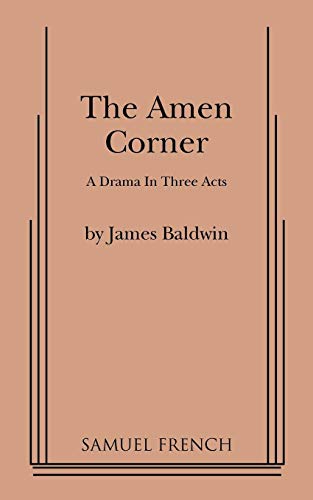 Beispielbild fr The Amen Corner : A Drama in Three Acts by James Baldwin zum Verkauf von Better World Books