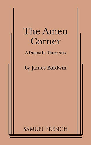 Imagen de archivo de The Amen Corner: A Drama in Three Acts a la venta por Goodwill
