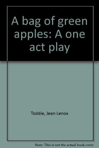 Stock image for A bag of green apples: A one act play for sale by The Yard Sale Store