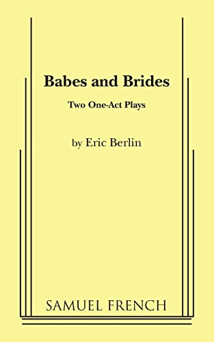 9780573621031: Babes and Brides: Two One-Act Plays
