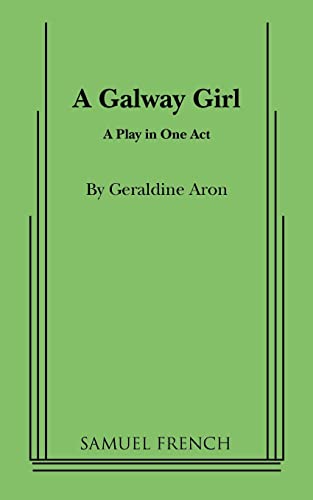 9780573622045: A Galway Girl
