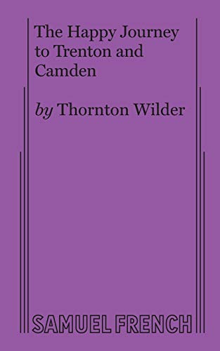 9780573622113: The Happy Journey to Trenton and Camden