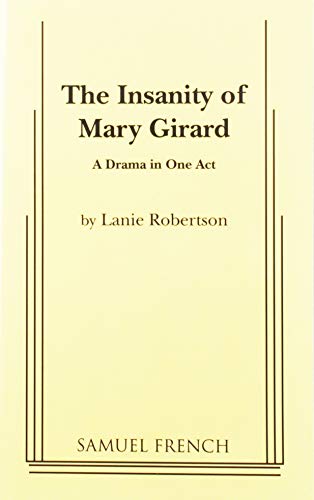 9780573622274: The Insanity of Mary Girard