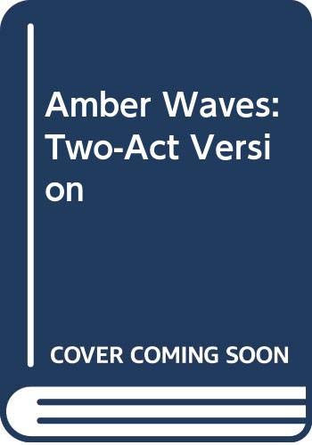 Stock image for Amber Waves : Full Length Version for sale by Better World Books