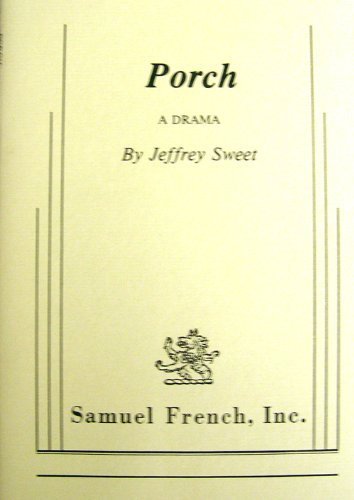 Imagen de archivo de Porch A Drama in One Act a la venta por Montclair Book Center