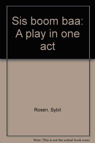 Beispielbild fr Sis Boom Baa: A Play in One Act zum Verkauf von W. Lamm