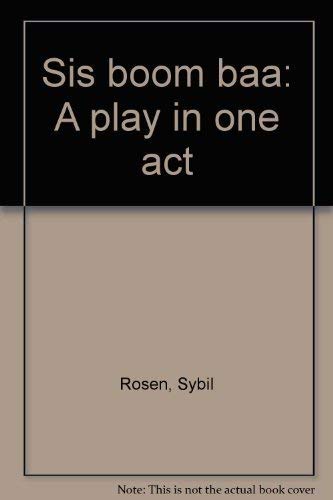 Stock image for Sis Boom Baa: A Play in One Act for sale by W. Lamm