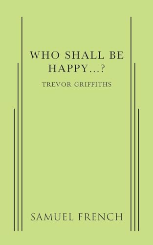 Beispielbild fr Who Shall Be Happy . . . zum Verkauf von Better World Books