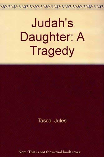 Beispielbild fr Judah's Daughter: A Tragedy zum Verkauf von The Yard Sale Store