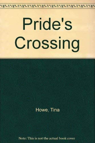 Beispielbild fr Pride's Crossing zum Verkauf von HPB-Ruby
