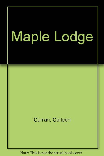 Maple Lodge (9780573627026) by Curran, Colleen