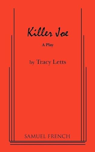 9780573627361: Killer Joe: A Play