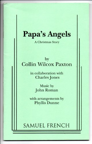 Papa's angels: A Christmas story