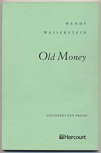 Old money: A play (9780573627934) by Wasserstein, Wendy