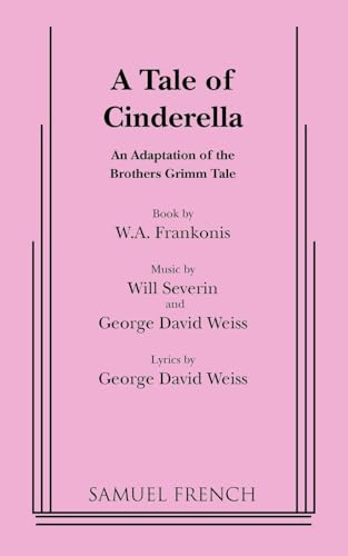Stock image for A Tale of Cinderella : An Adaptation of the Brothers Grimm Tale for sale by The Yard Sale Store
