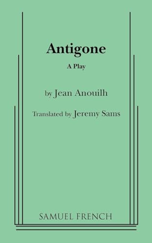 Beispielbild fr Antigone : A Play zum Verkauf von Better World Books