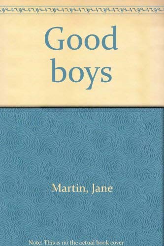 Good boys (9780573628580) by Jane Martin