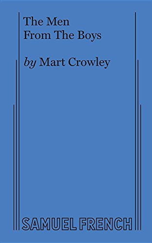 The Men From The Boys (9780573629068) by Crowley, Mart
