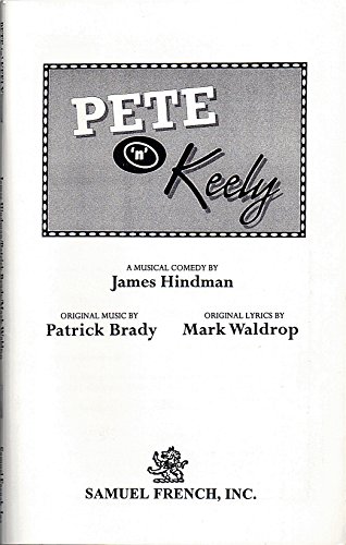 Beispielbild fr Pete 'n' Keely: A musical comedy zum Verkauf von The Yard Sale Store