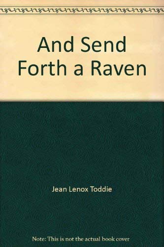 Stock image for And send forth a raven for sale by GOMEDIA