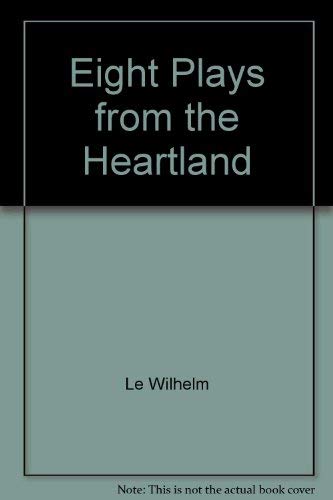 9780573629860: Eight Plays from the Heartland