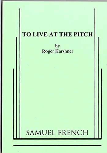 Stock image for To Live At The Pitch for sale by WorldofBooks