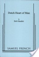 Stock image for Dutch Heart of Man (A Play) for sale by Decluttr